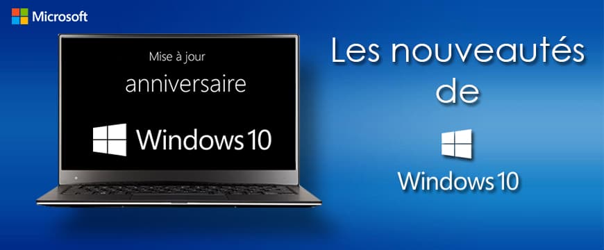 Quelles sont les principales nouveautés de windows 10 ?