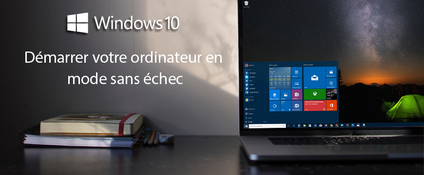 Comment démarrer votre ordinateur en mode sans échec dans Windows 10