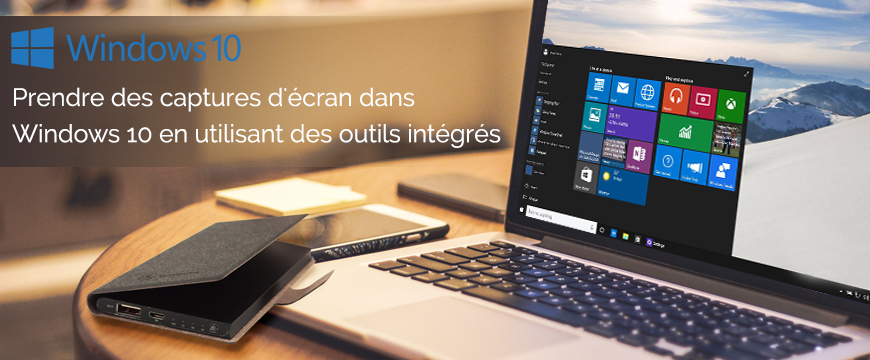 Comment prendre des captures d'écran dans Windows, en utilisant des outils intégrés