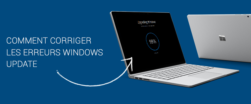 Comment Corriger Les Erreurs Windows Update